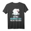 Eisbär - GANZ DÜNNES EIS MEIN FREUND! Lustiges Spruch T-Shirt für Tierliebhaber & Freunde - Perfekt als Geschenk