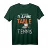 Tischtennis T-Shirt mit Vereinsspruch - Geschenkidee für Freunde, Familie, Weihnachten & Geburtstag für begeisterte Tischtennisspieler