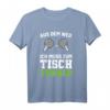 Aus Dem Weg Ich Muss Zum Tischtennis T-Shirt - Geschenkidee für Kinder und Erwachsene, klassisch geschnitten, doppelt genähter Saum
