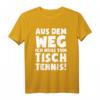 Lustiges Tischtennisfan T-Shirt: Ich Muss Zum Tischtennis - Originelles Geschenk für Fans, Sportler & Humorliebhaber zu Weihnachten, Geburtstag & Valentinstag
