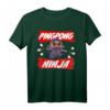 Lustiges Ping Pong Spruch - Tischtennis T-Shirt für Fans & Geschenke zu Weihnachten, Vatertag, Ostern & Geburtstag