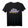 Yes Daddy for Women - Naughty Daddy's Girl Retro Regenbogen T-Shirt für Pride, Valentinstag & Fetisch-Party