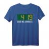 420 Give Me A Minute Hanf & Cannabis T-Shirt für Frauen - Coole Drogen Mode für Kiffer & Stoner