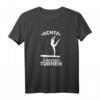 Echte Mädchen Turnen Gymnastik Sportverein T-Shirt - Perfektes Fan-Design für Turnfans und Gymnastikliebhaber zu Weihnachten & Geburtstag