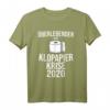 Überlebender der Klopapier Krise 2020 - Lustiges Spruch T-Shirt für Freunde, Satire & Parodie Mode