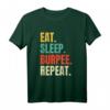 Eat Sleep Burpee Repeat Fitness T-Shirt - Lustiges Retro Workout Shirt für Fitnessstudio und Training