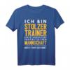 Lustiges Trainer Geschenk T-Shirt für Sportlehrer und Coachs – Perfekt für Geburtstag, Verein und alle Sportarten