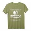 Bester Minigolf Verein Humor Minigolfer Minigolfen T-Shirt – Lustiges Geschenk für Minigolf Fans & Profi Minigolfer