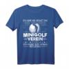 Bester Minigolf Verein Humor Minigolfer Minigolfen T-Shirt – Lustiges Geschenk für Minigolf Fans & Profi Minigolfer