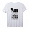 Funny PhD T-Shirt Geschenk: Schmerzen ist temporär; ein Doktortitel ist Forever – Perfekt für Absolventen und Wissenschaftler