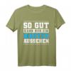 Lustiges Master Abschluss T-Shirt - So Gut Kann Nur Ein Master Aussehen als Geschenk für Absolventen und Studenten