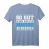 Lustiges Master Abschluss T-Shirt - So Gut Kann Nur Ein Master Aussehen als Geschenk für Absolventen und Studenten