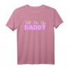 Fill Me Up Daddy Sexy BDSM T-Shirt – Kinky Submissive & Dominant Geschenk für Rollenspiele, Festivals & Verfühung