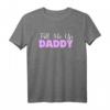 Fill Me Up Daddy Sexy BDSM T-Shirt – Kinky Submissive & Dominant Geschenk für Rollenspiele, Festivals & Verfühung