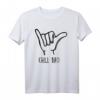 Chill Bro T-Shirt - Lustiges Kunstdruck Shirt für Männer, Frauen & Kinder, Perfektes Geschenk für Geburtstag, Weihnachten & Partys