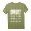Stolzer Bruder einer wundervollen Schwester Ich Werde Spruch T-Shirt – Lustiges Geschenk für Bruder, Halbbruder & Stiefbruder