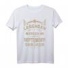 Legenden werden im September Geboren T-Shirt - Klassisches Geburtstagsgeschenk für September-Geborene