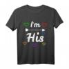 Im His Hes Mine LGBT Couple Geschenk T-Shirt - Lustiges Pride Shirt für Schwule, Partnerlook & Unterstützung für die LGBTQ-Community