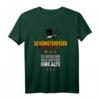 Lustiges Schornsteinfeger T-Shirt mit Spruch - Geschenkidee für Dachsteiger, Männer & Frauen, perfekt für Geburtstag & Weihnachten