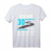 Ich bin 30 bitte helfen Sie mir die Straße 30. Geburtstag T-Shirt – Originelles Geschenk & Party-Shirt für 30-Jährige