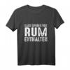 Kann Spuren von Rum enthalten T-Shirt - Lustiges Party- und Junggesellenabschied-Shirt für Rum-Liebhaber