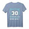 Endlich 30 - Ich kann jetzt alles T-Shirt - Lustiges Geburtstagsoutfit für den 30. Geburtstag & Party-Deko