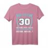 Endlich 30 - Ich kann jetzt alles T-Shirt - Lustiges Geburtstagsoutfit für den 30. Geburtstag & Party-Deko