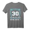 Endlich 30 - Ich kann jetzt alles T-Shirt - Lustiges Geburtstagsoutfit für den 30. Geburtstag & Party-Deko