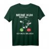 Kuh ruft, ich werde zur Milch gehen T-Shirt - Lustiges Tiermotiv für Landwirte und Tierliebhaber