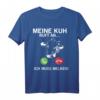Kuh ruft, ich werde zur Milch gehen T-Shirt - Lustiges Tiermotiv für Landwirte und Tierliebhaber