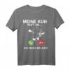 Kuh ruft, ich werde zur Milch gehen T-Shirt - Lustiges Tiermotiv für Landwirte und Tierliebhaber