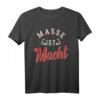Masse ist Macht T-Shirt – Perfektes Bodybuilding Geschenk für Kraftsportler und Muskelaufbauer