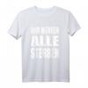 HapMonkey T-Shirt für Schwarz Humor Liebhaber – Sarkastischer und Makabrer Spruch für Partys & Beerdigungen