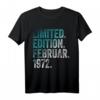 52. Geburtstag Mann T-Shirt - Limited Edition Februar 1972 Lustiges Geschenk & Deko für 52 Jahre Feier