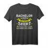 Bachelor 2023 T-Shirt – Für bestandene Prüfungen, Abschlussfeiern und humorvolle Sprüche zum Bachelor Erfolg