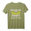 Bachelor 2023 T-Shirt – Für bestandene Prüfungen, Abschlussfeiern und humorvolle Sprüche zum Bachelor Erfolg