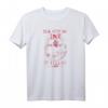 FIND WHAT YOU LOVE AND LET IT KILL YOU – Romantisches Grafik-T-Shirt für Paare, Freunde & Liebhaber, bequem & langlebig