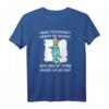 Werde Pflegekraft Hast Du gesagt Das Macht Spaß T-Shirt – Humorvolles Geschenk für Pflegepersonal