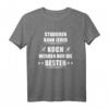 Studieren kann jeder - Koch werden nur die besten T-Shirt – Motivationsshirt für Hobby- und Profiköche