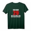 Ich bin 29 Immer lustiger T-Shirt – Lustiger Spruch zum 30. Geburtstag für Männer, Freunde & Kollegen