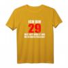 Ich bin 29 Immer lustiger T-Shirt – Lustiger Spruch zum 30. Geburtstag für Männer, Freunde & Kollegen