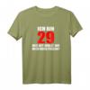 Ich bin 29 Immer lustiger T-Shirt – Lustiger Spruch zum 30. Geburtstag für Männer, Freunde & Kollegen