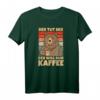 Der tut nix der will nur Kaffee T-Shirt - Lustiges Büro-Humor Motiv für Morgenmuffel & Kaffee-Liebhaber, ideales Geschenk für Kollegen