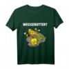 Weggebuttert Wegbuttern T-Shirt – Lustiges Geschenk für Junggesellenabschied, Karneval & Freunde ohne Tattoos