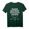 Eishockey Spieler T-Shirt - Geschenk für Fans, Trainer & Coach mit Make Hockey Violent Again Design, ideal für Team & Feiertage