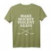 Eishockey Spieler T-Shirt - Geschenk für Fans, Trainer & Coach mit Make Hockey Violent Again Design, ideal für Team & Feiertage
