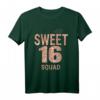 Sweet 16 Sixteen T-Shirt – Perfektes Geburtstagsgeschenk für Mädchen und passende Party-Outfits für die 16. Geburtstagsparty