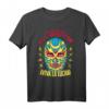 Viva la Lucha mexikanischen Wrestlers - Lucha Libre Wrestling Fan T-Shirt für Fans mit Stolz und Kultur