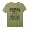 Funny Wrestling Pun Quote Gift T-Shirt - Lustiges Sportgeschenk für Männer und Frauen, perfekt für Wrestling Fans